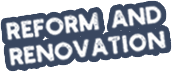 Reform and Renovation